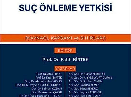 Hukuk Devletinde Kolluğun Suç Önleme Yetkisi